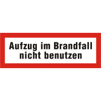 Brandschutzschild "Aufzug im Brandfall nicht benutzen"